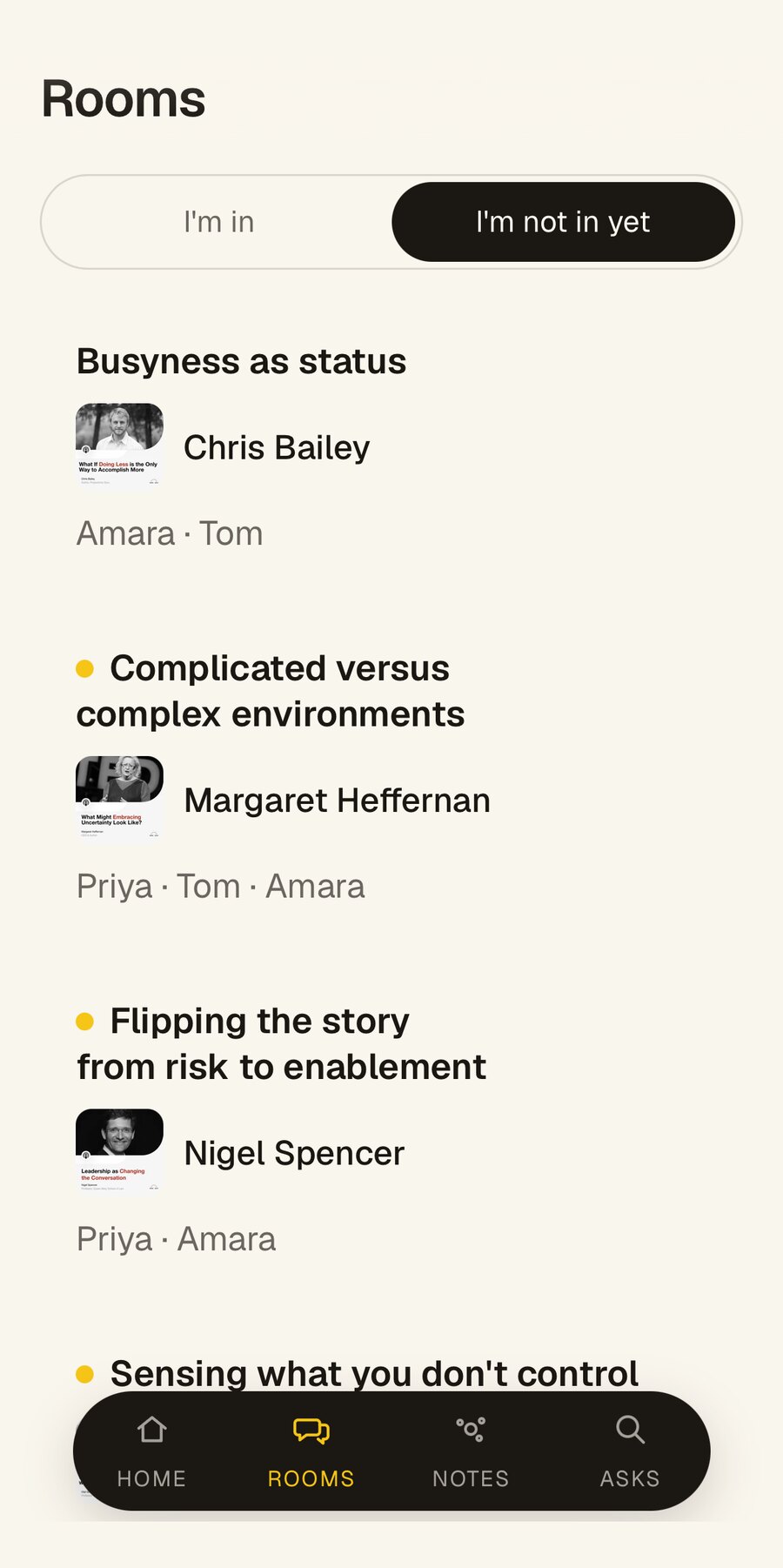 The app’s Rooms screen: the conversations forming, each with its guest and the people already in, under a choice between I’m in and I’m not in yet